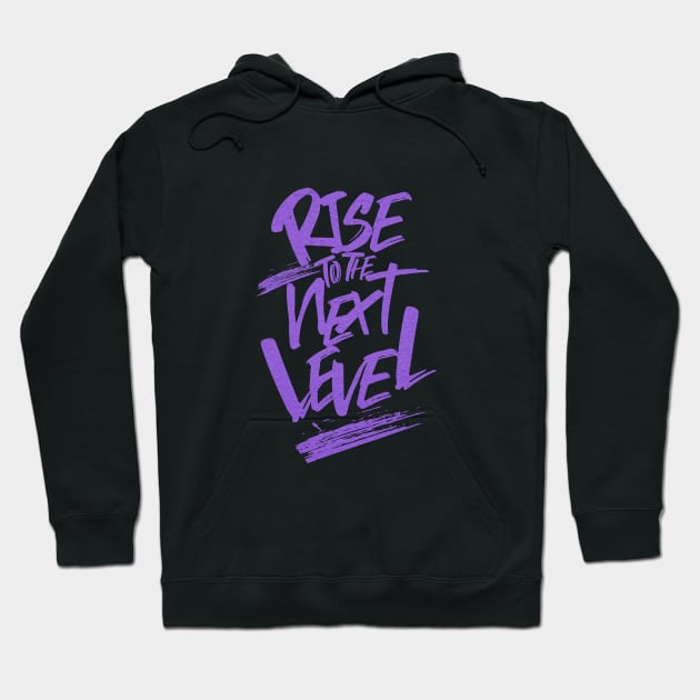 Rise To The Next Level Quote Motivational Inspirational Hoodie by Cubebox